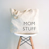 Mom Stuff Tote Bag