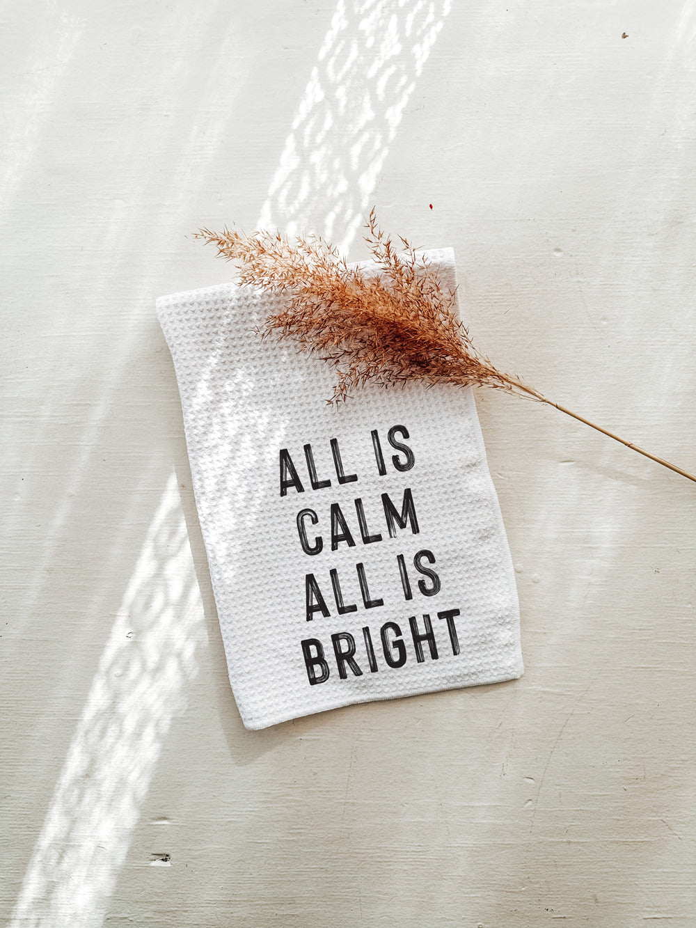 All Is Calm All Is Bright Kitchen Towel