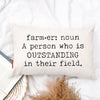 Outstanding in the Field Farmer Pillow