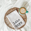 Lake Days Tea Towel