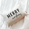 Merry Everything Pillow