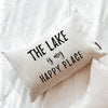 The Lake is My Happy Place Pillow