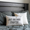 Just One More Chapter Pillow, Pillow for Reading Nook