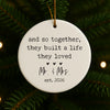 Built A Life They Loved Mr. & Mrs. Est. 2026 Christmas Ornament