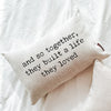 And So Together They Built A Life They Loved Pillow
