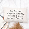 Normal Family Pillow