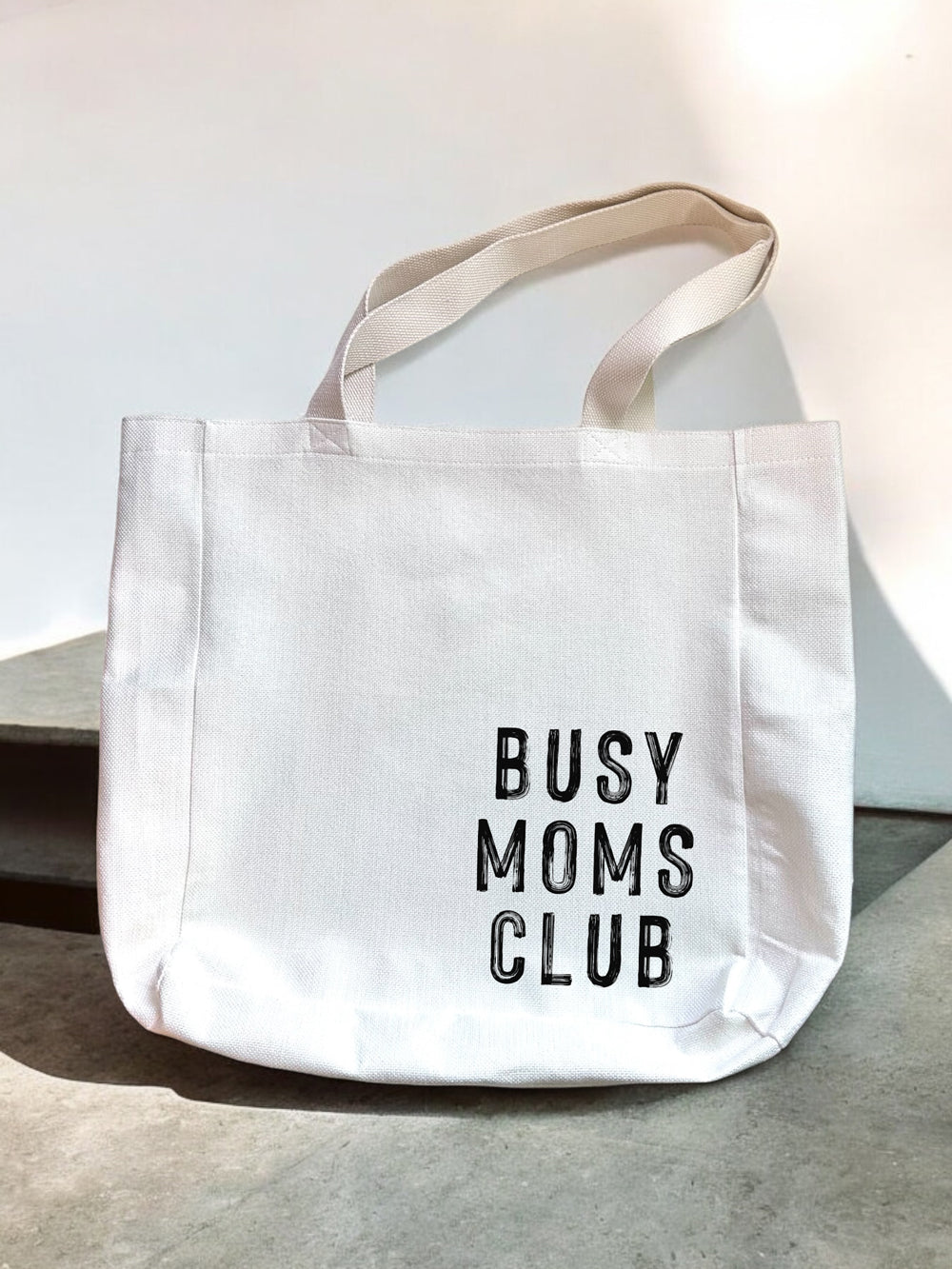 Busy Moms Club Tote Bag