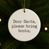 Dear Santa Book Club Christmas Ornament