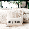 Dog Mom Throw Pillow
