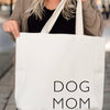 Dog Mom Tote Bag