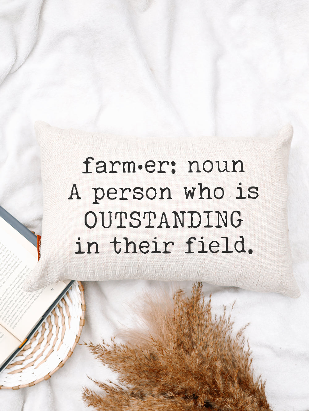 Outstanding in the Field Farmer Pillow