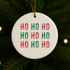 Ho Ho Ho Christmas Ornament