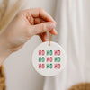 Ho Ho Ho Christmas Ornament