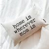 Home Is Wherever Mom Is Pillow