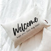 Welcome Hope You Like Dog Hair Pillow
