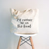I'd Rather Be On The Boat Tote Bag