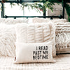 Book Pillow - I Read Past My Bedtime