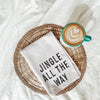 Jingle All The Way Kitchen Towel