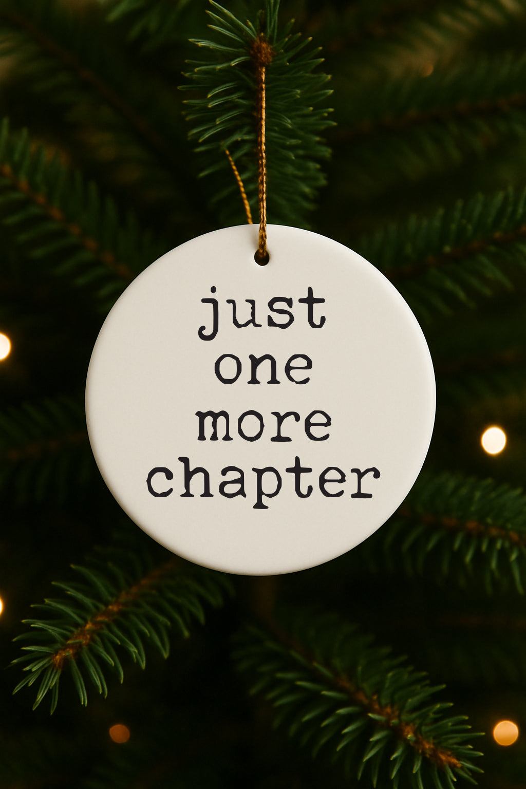 Just One More Chapter Christmas Ornament