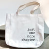Just One More Chapter Book Tote Bag