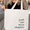 Just One More Chapter Book Tote Bag