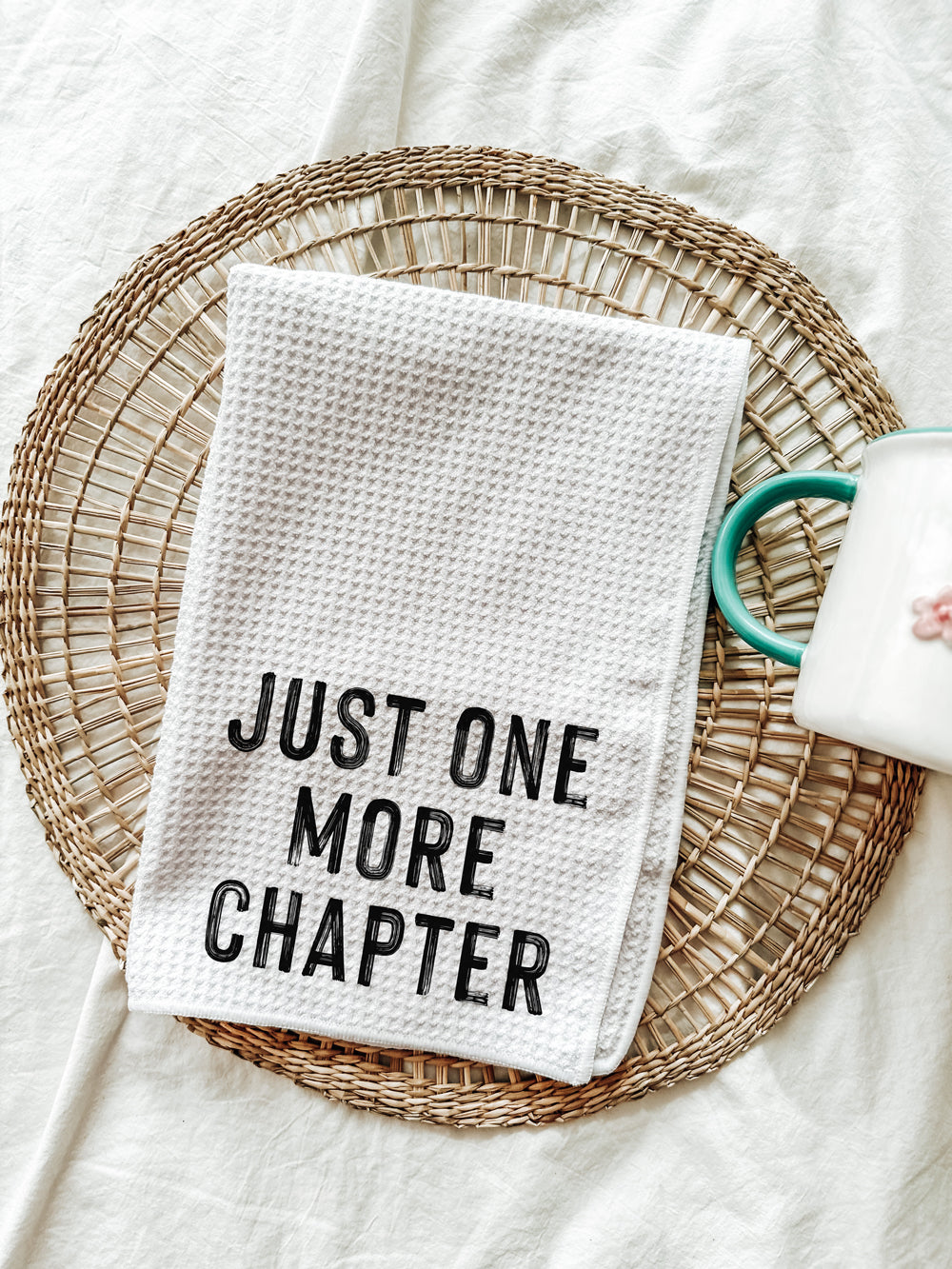 Just One More Chapter Bookish Tea Towel