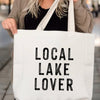 Local Lake Lover Tote Bag