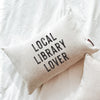 Book Pillow - Local Library Lover