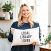 Book Pillow - Local Library Lover