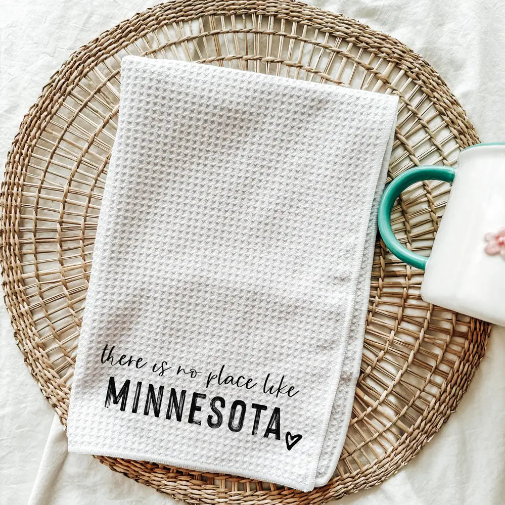 There Is No Place Like Minnesota Tea Towel