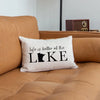 Life Is Better At The Lake Minnesota Pillow