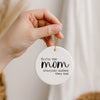 You're The Mom Christmas Ornament