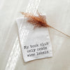 My Book Club Only Reads Wine Labels Tea Towel