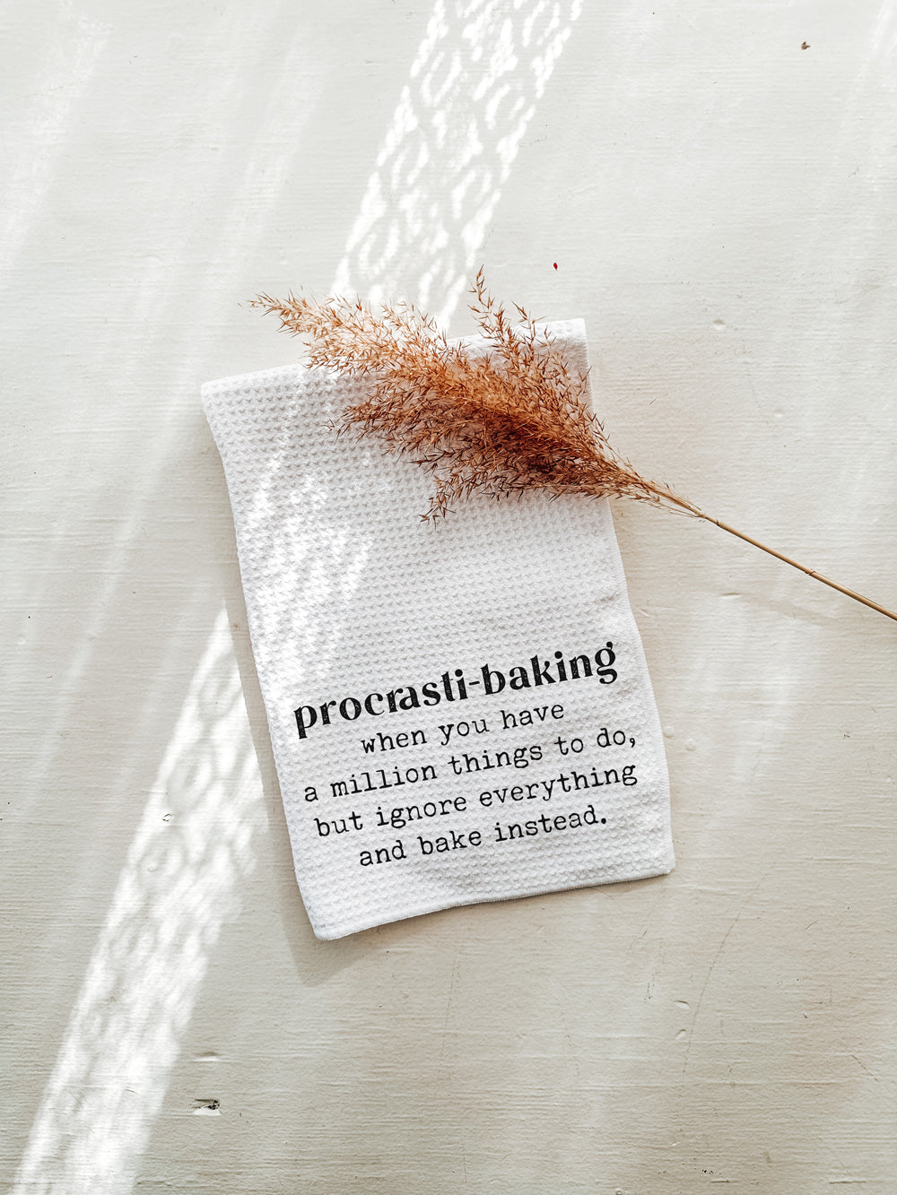 Procrasti-Baking Kitchen Towel