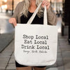 Shop Eat Drink Local Tote Bag