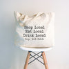 Shop Eat Drink Local Tote Bag