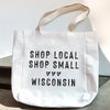 Shop Local Custom Tote Bag