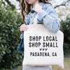 Shop Local Custom Tote Bag