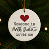 Someone In North Dakota Loves Me Christmas Ornament