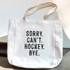 PREORDER: SheyWest Sorry. Can't. Hockey. Bye