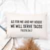 Tacos 24:7 Pillow