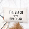 The Beach is My Happy Place Pillow