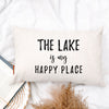 The Lake is My Happy Place Pillow