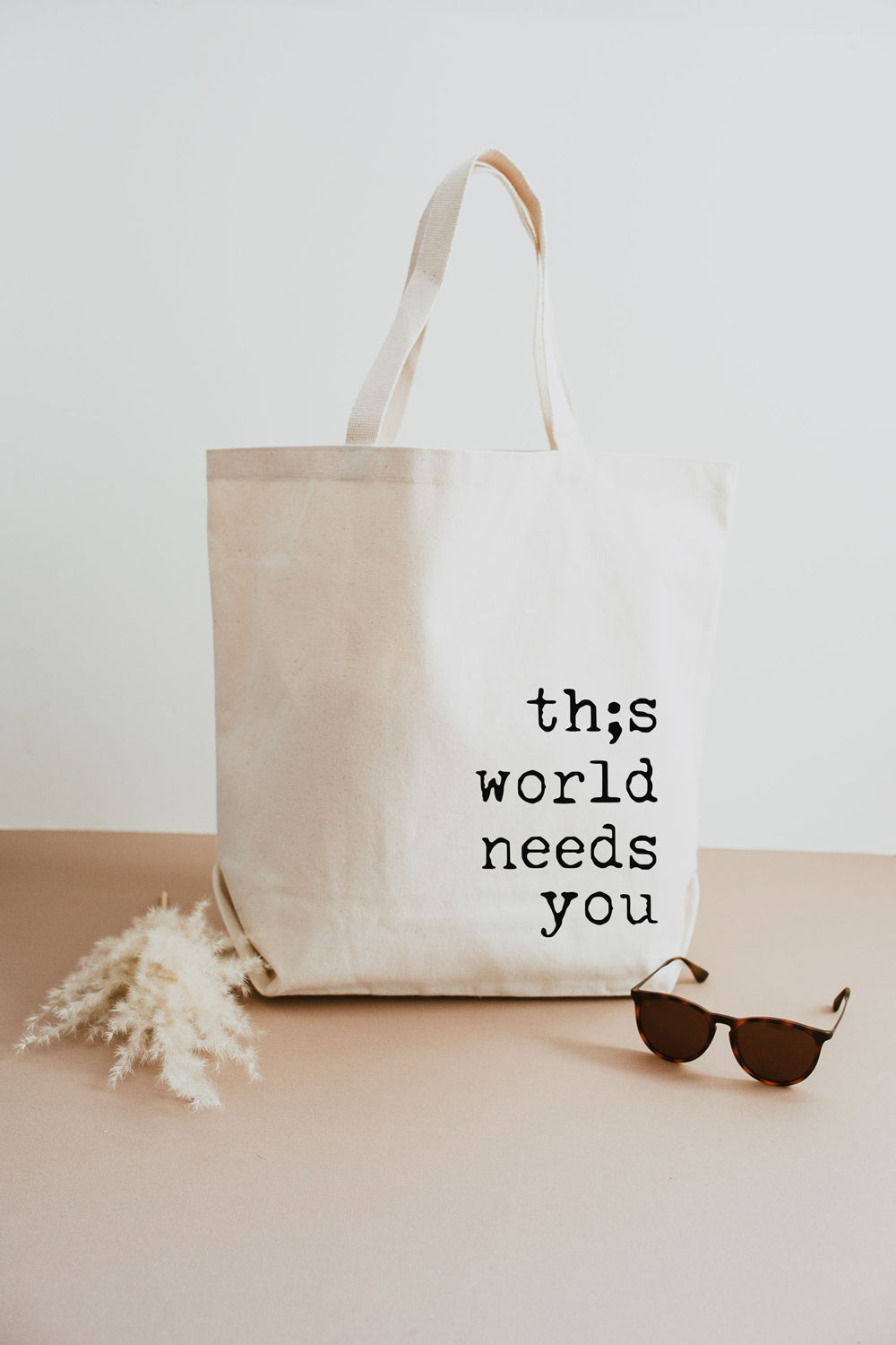 Th;s World Needs You Tote Bag