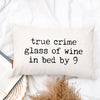 True Crime Pillow