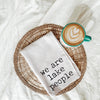 We Are Lake People Kitchen Towel