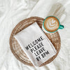 Welcome Please Leave Kitchen Towel