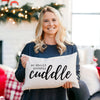 We Should Probably Cuddle Pillow