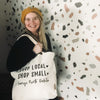Shop Small | Shop Local Custom Tote Bag