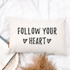 Follow Your Heart Pillow